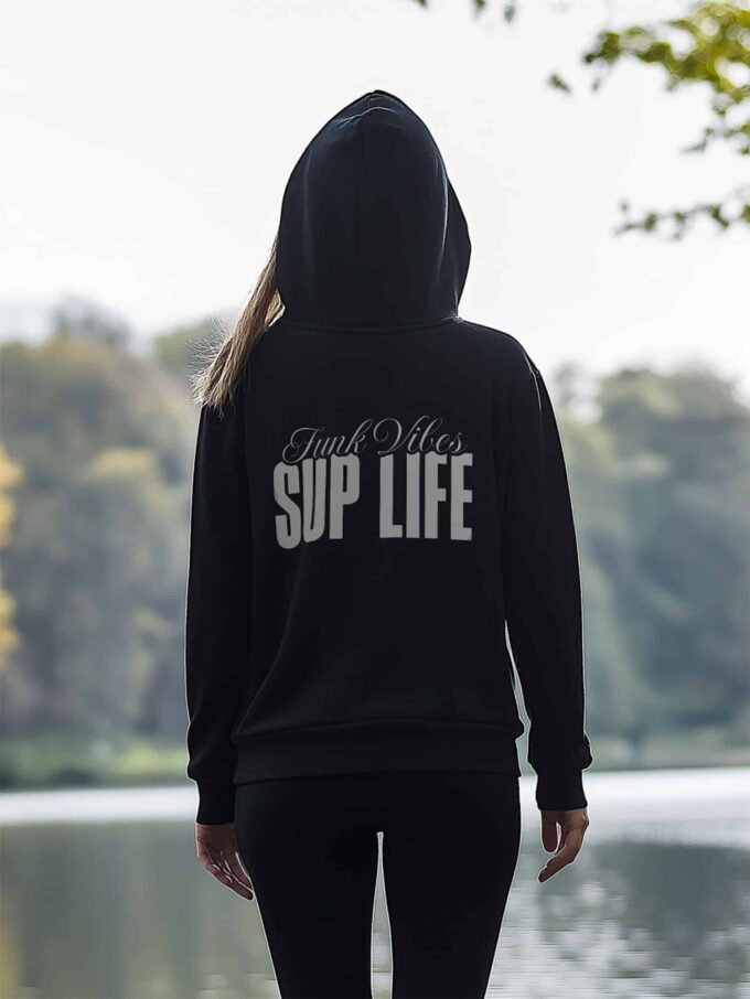 Funk Vibes SUP LIFE Hoodie - White Text