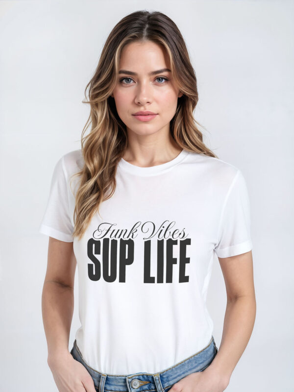 Close up Women's white regular fit T-Shirt made from 100% Organic Cotton with a large typography print on the front chest in black with the words Funk Vibes, SUP LIFE.